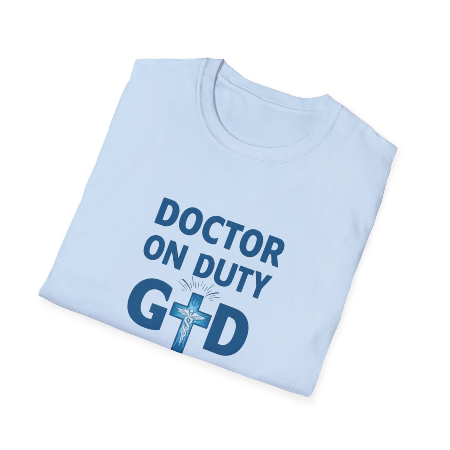 Doctor on Duty T-Shirt