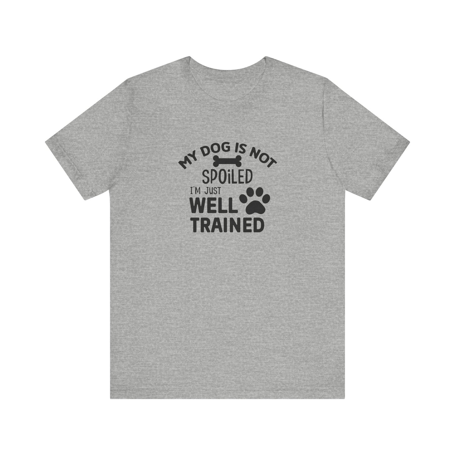 Dog Lover's Unisex Tee - Funny Dog Quote Shirt, Pet Owner Gift, Animal Lover Apparel, Cute Pet Humor, Dog Training Tee