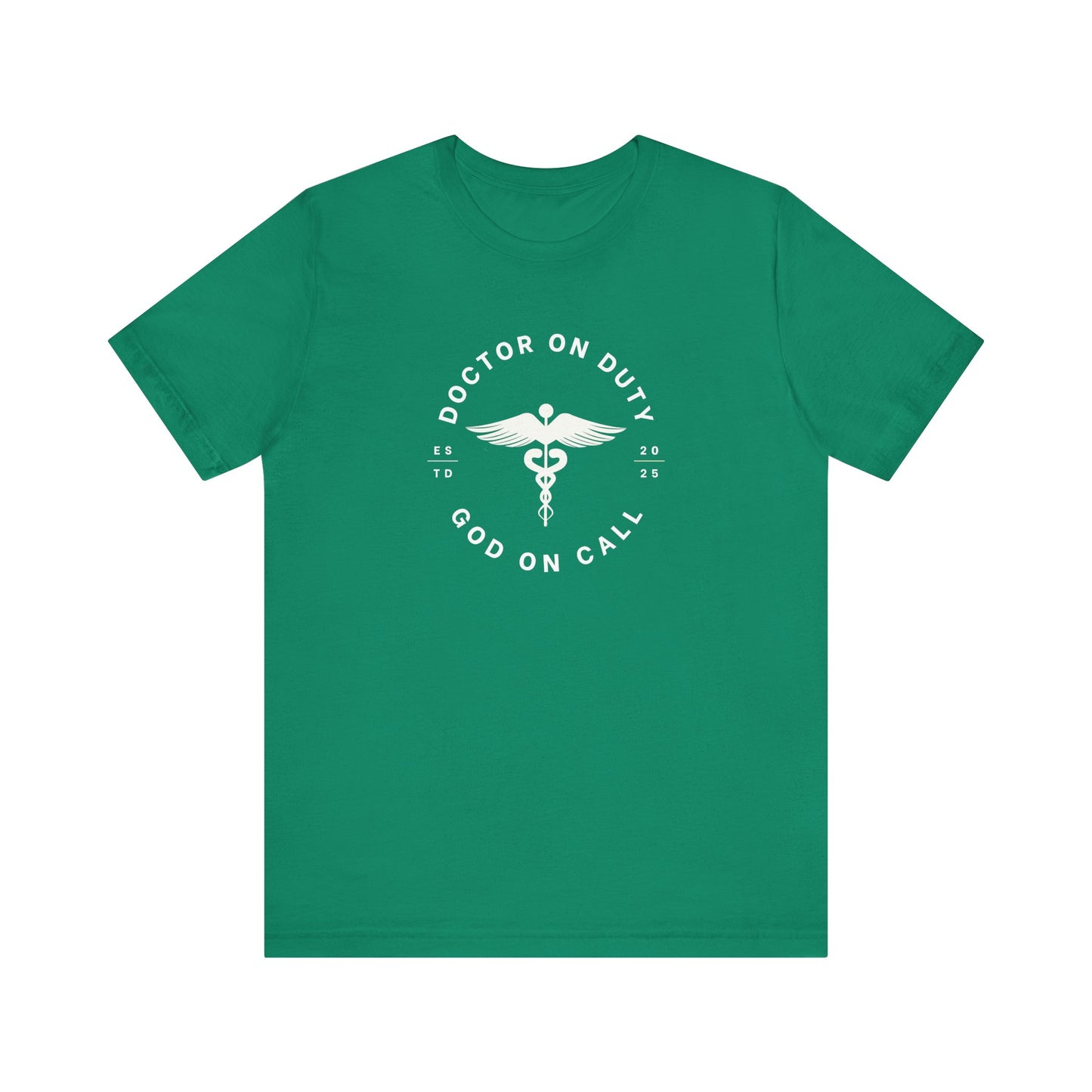 Doctor on Duty T-Shirt