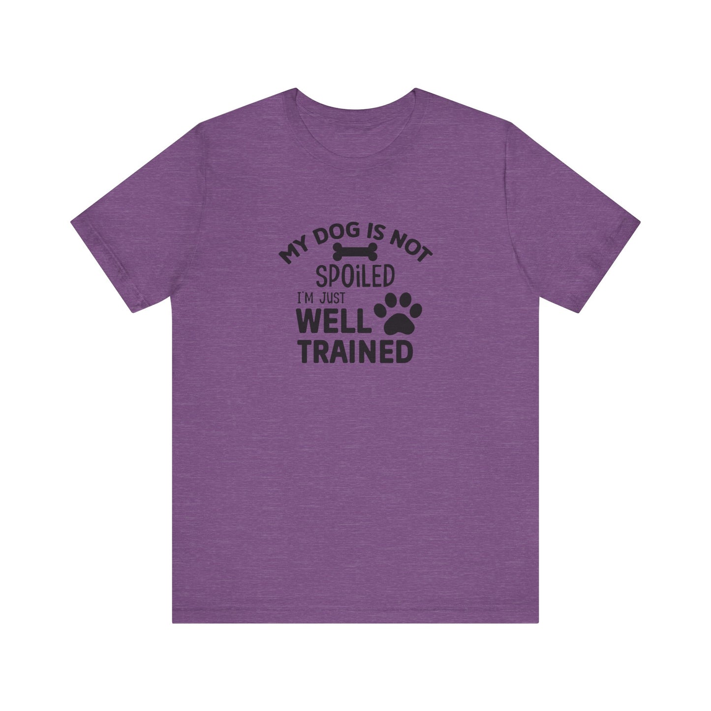 Dog Lover's Unisex Tee - Funny Dog Quote Shirt, Pet Owner Gift, Animal Lover Apparel, Cute Pet Humor, Dog Training Tee