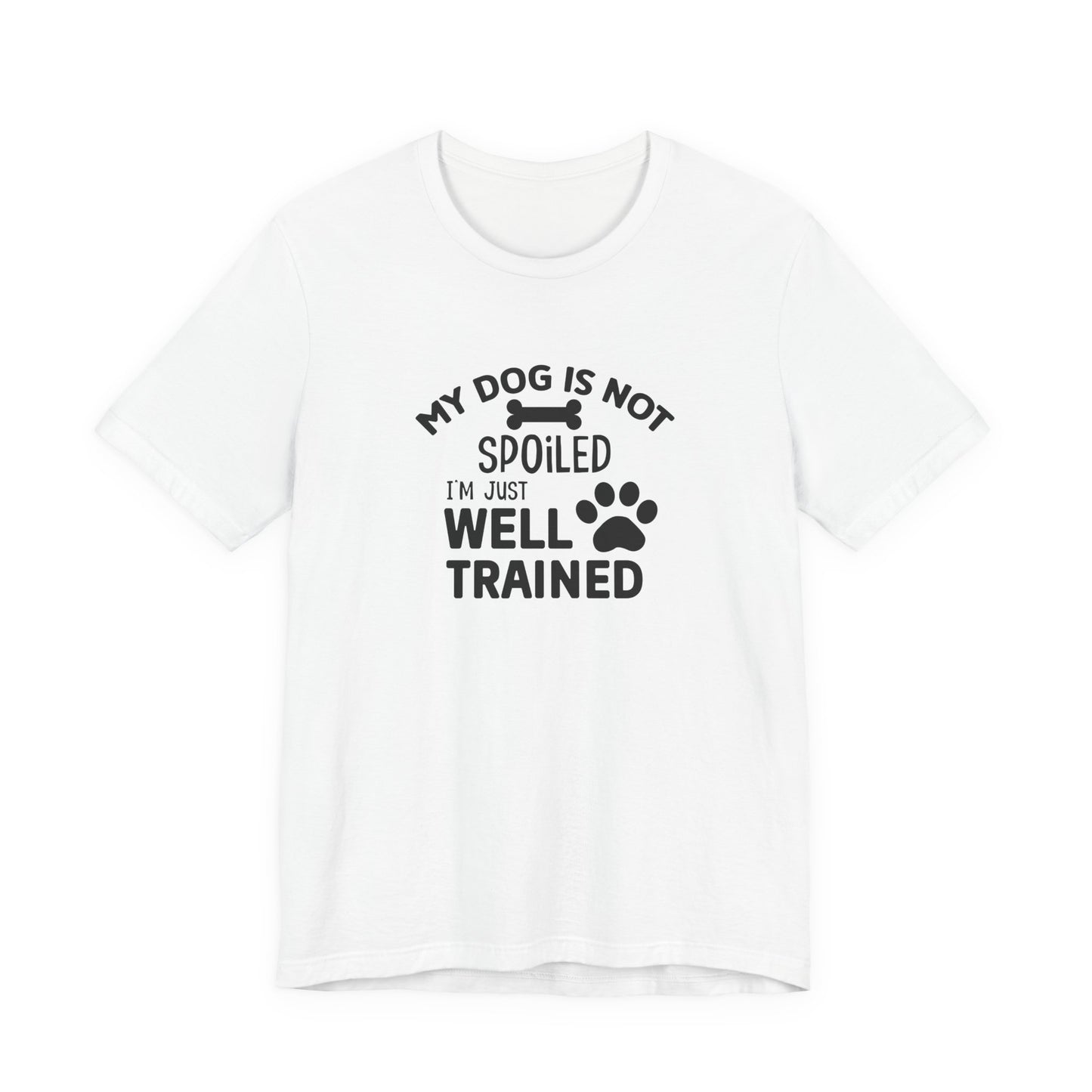Dog Lover's Unisex Tee - Funny Dog Quote Shirt, Pet Owner Gift, Animal Lover Apparel, Cute Pet Humor, Dog Training Tee