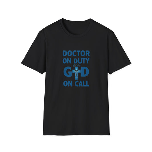 Doctor on Duty T-Shirt