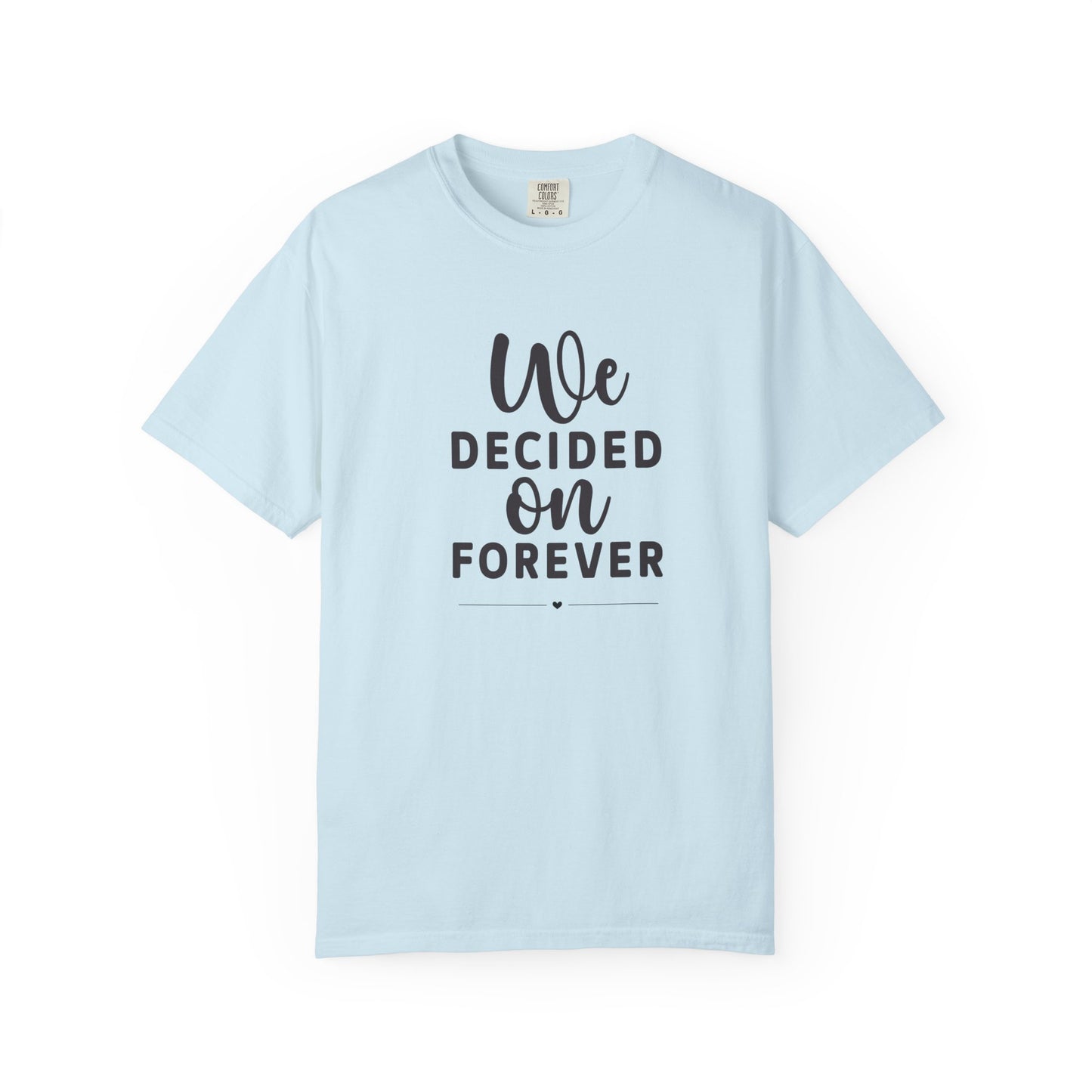 Romantic Forever T-Shirt