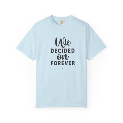 Romantic Forever T-Shirt