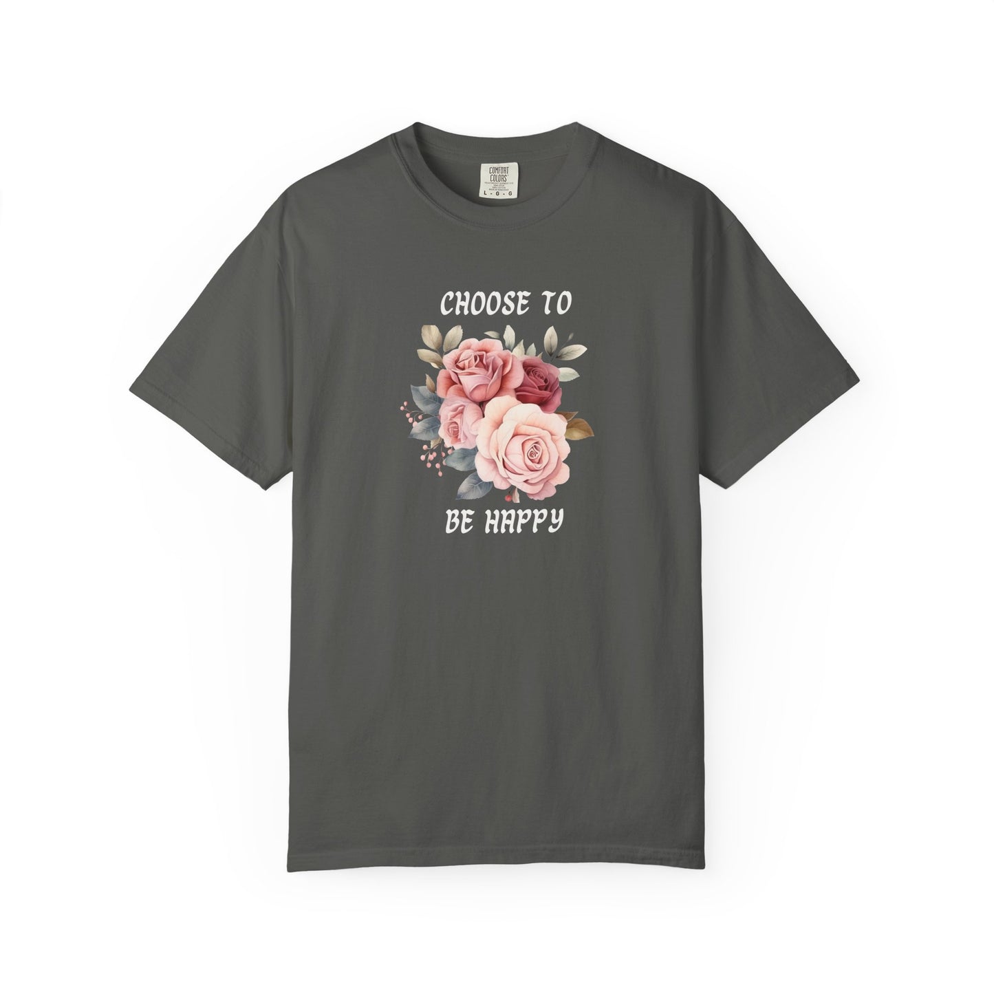 Choose to Be Happy T-Shirt