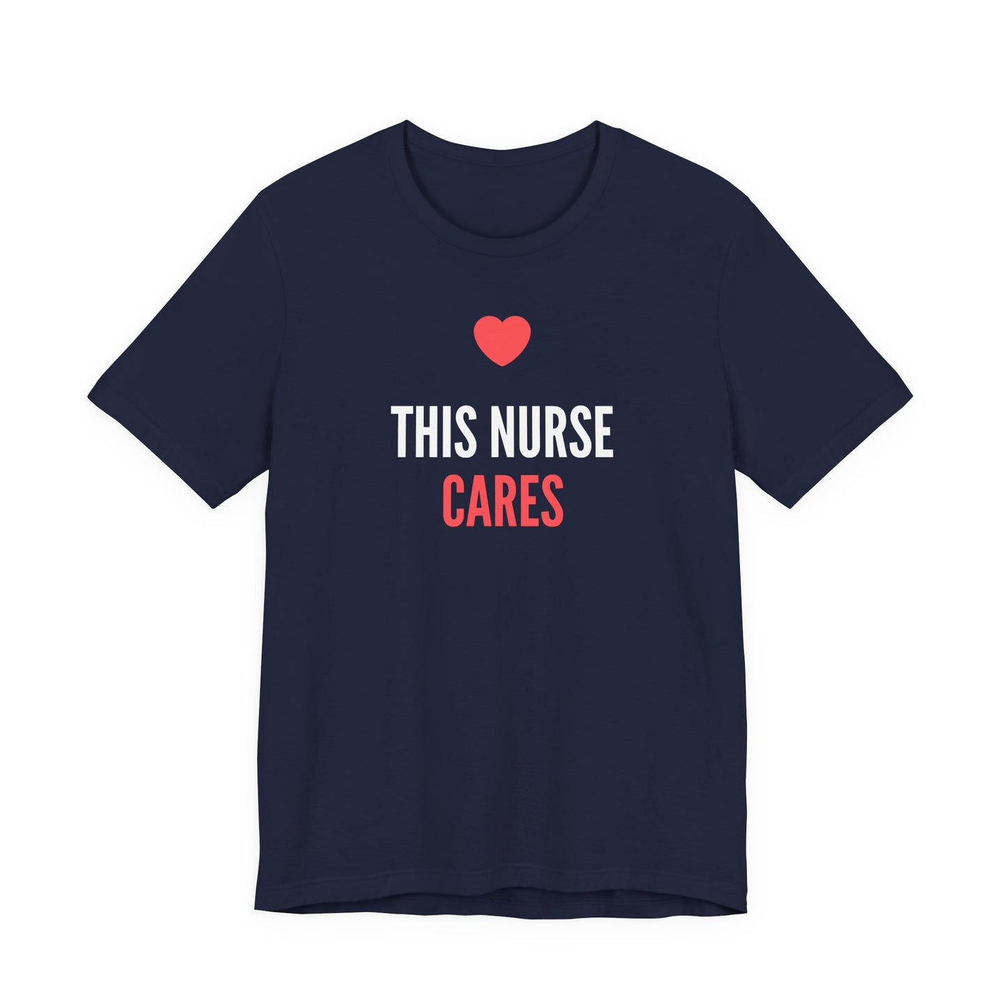 Nurse Cares T-Shirt