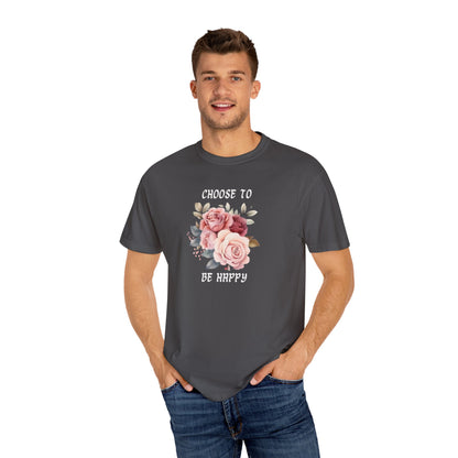 Choose to Be Happy T-Shirt