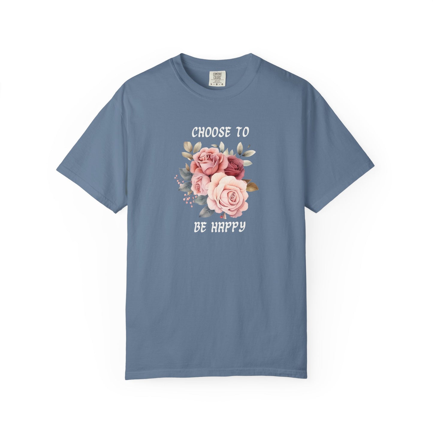 Choose to Be Happy T-Shirt