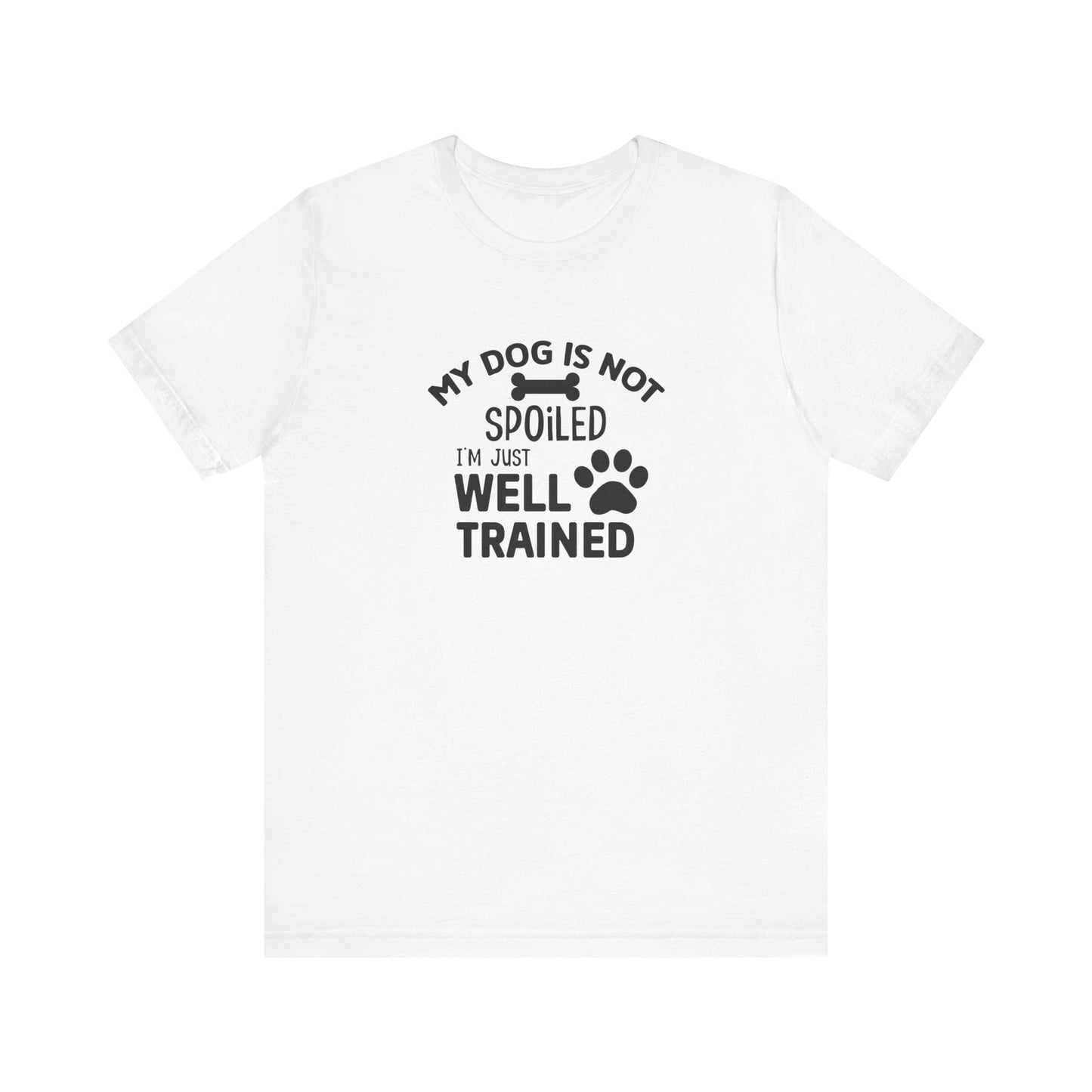 Dog Lover's Unisex Tee - Funny Dog Quote Shirt, Pet Owner Gift, Animal Lover Apparel, Cute Pet Humor, Dog Training Tee
