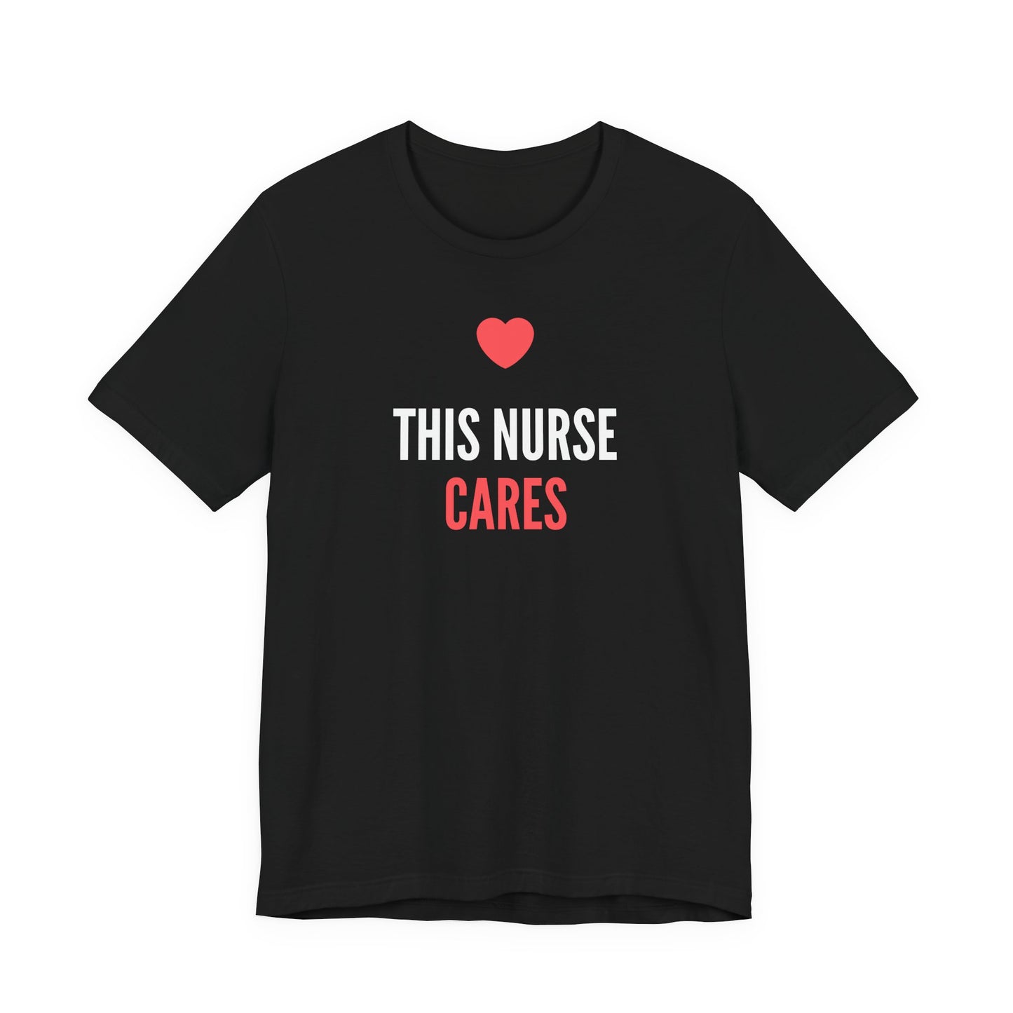 Nurse Cares T-Shirt