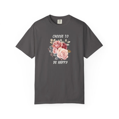 Choose to Be Happy T-Shirt