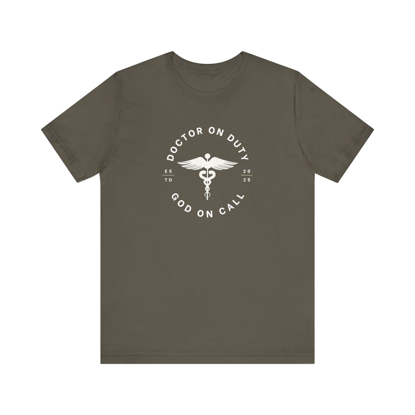 Doctor on Duty T-Shirt