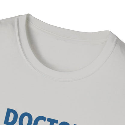 Doctor on Duty T-Shirt