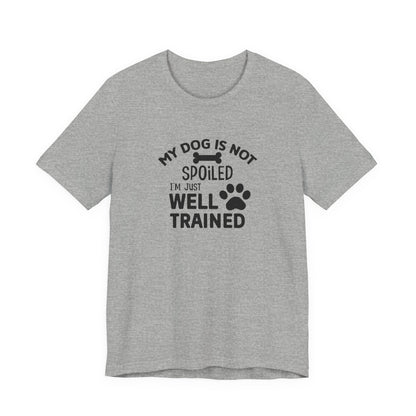 Dog Lover's Unisex Tee - Funny Dog Quote Shirt, Pet Owner Gift, Animal Lover Apparel, Cute Pet Humor, Dog Training Tee