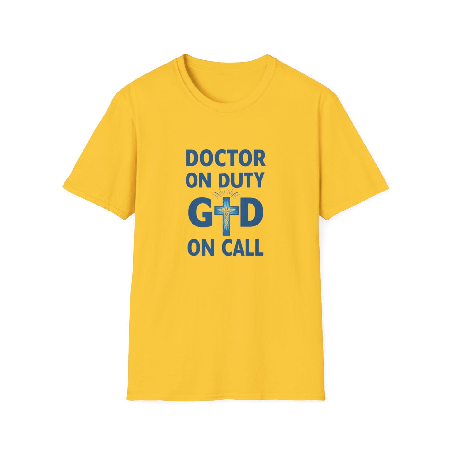 Doctor on Duty T-Shirt