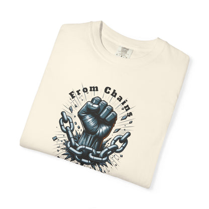 From Chains to Change T-Shirt, Unisex