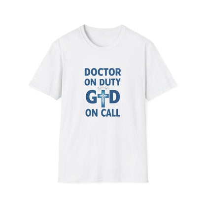 Doctor on Duty T-Shirt