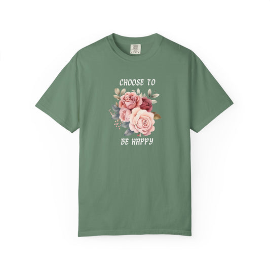 Choose to Be Happy T-Shirt