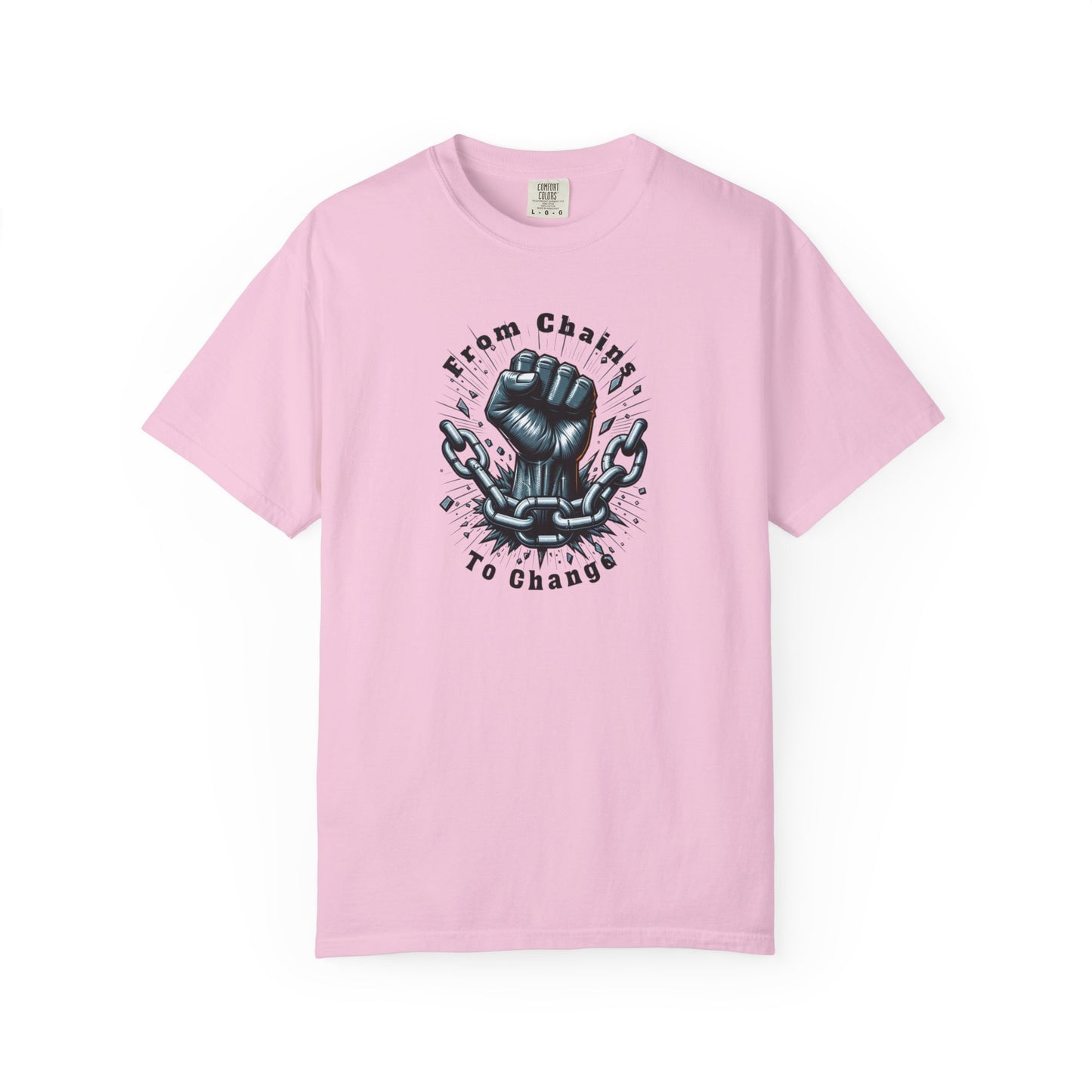From Chains to Change T-Shirt, Unisex