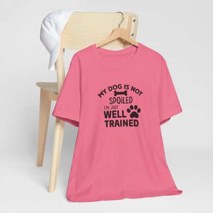 Dog Lover's Unisex Tee - Funny Dog Quote Shirt, Pet Owner Gift, Animal Lover Apparel, Cute Pet Humor, Dog Training Tee