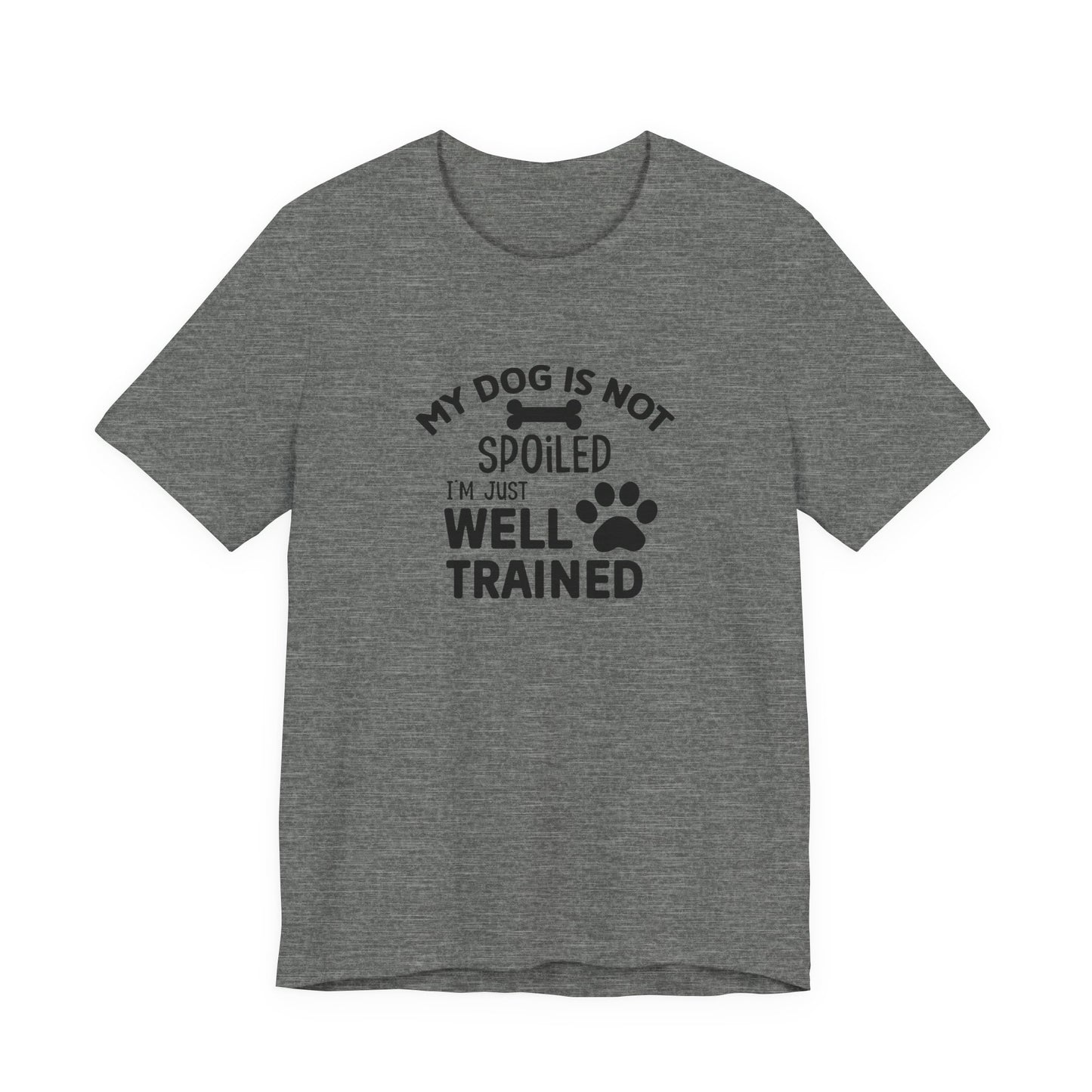 Dog Lover's Unisex Tee - Funny Dog Quote Shirt, Pet Owner Gift, Animal Lover Apparel, Cute Pet Humor, Dog Training Tee