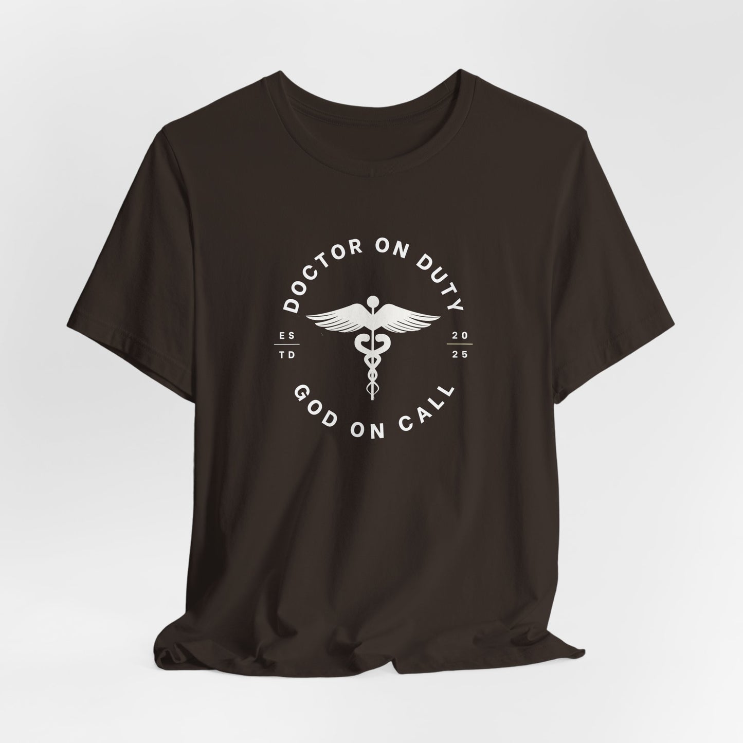 Doctor on Duty T-Shirt