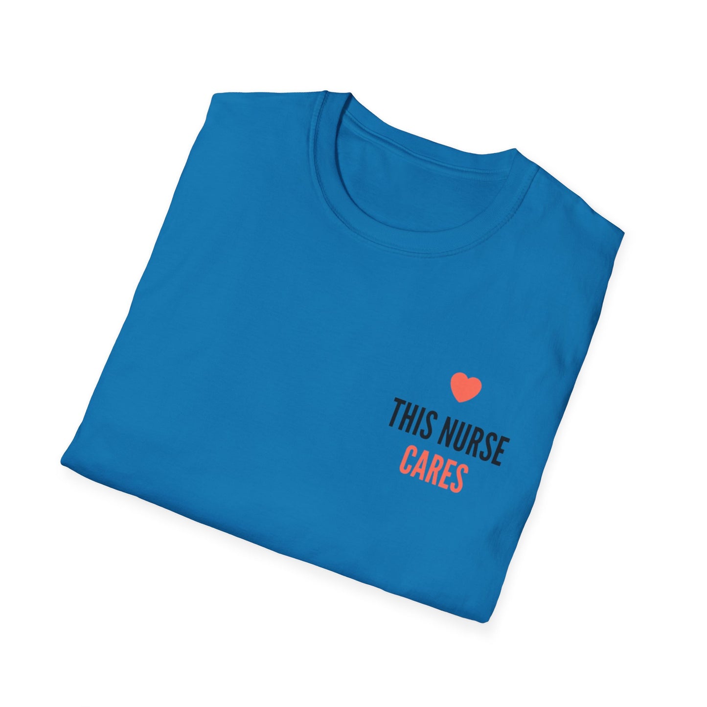 Nurse Appreciation T-Shirt