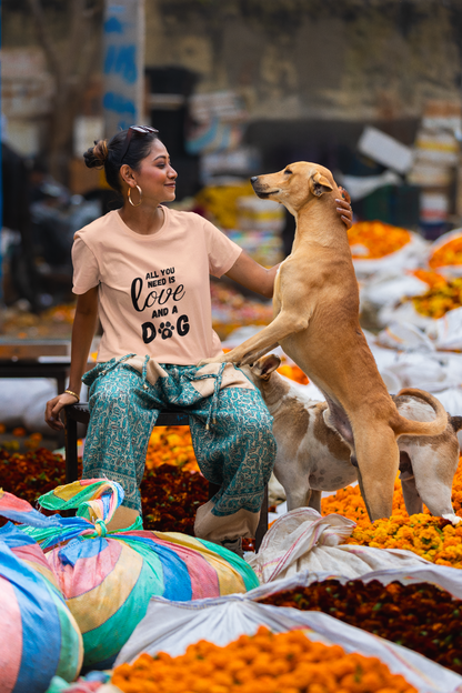All You Need Is A Dog T-Shirt