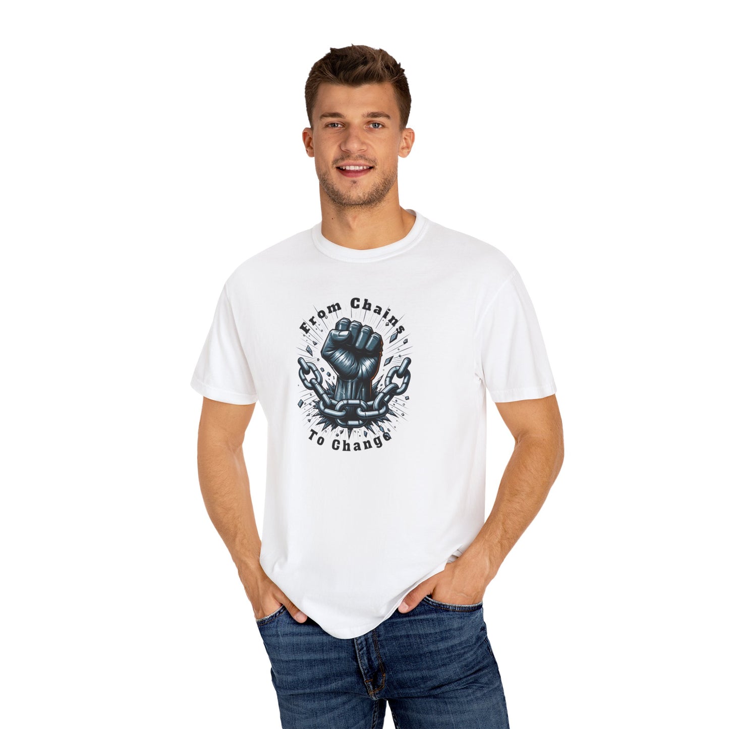 From Chains to Change T-Shirt, Unisex
