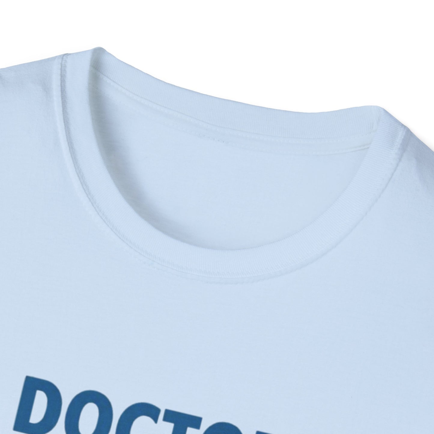 Doctor on Duty T-Shirt