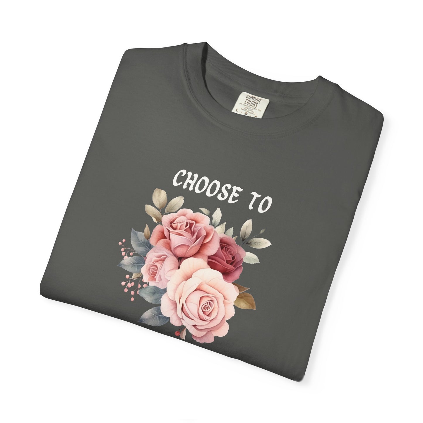 Choose to Be Happy T-Shirt
