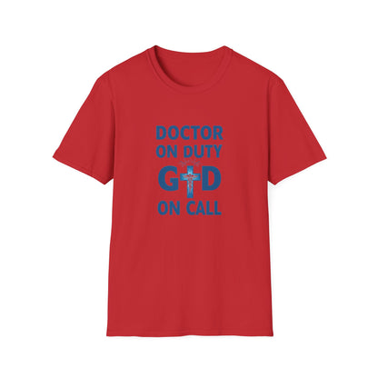 Doctor on Duty T-Shirt