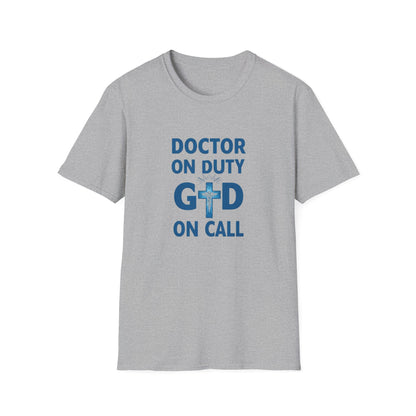 Doctor on Duty T-Shirt