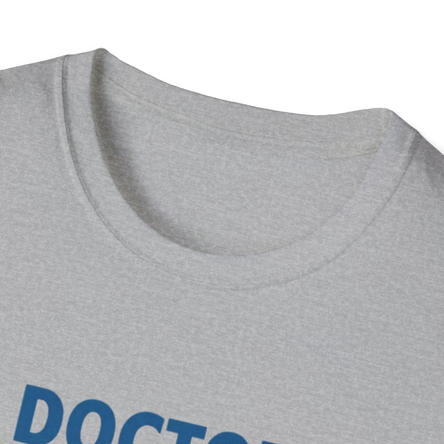 Doctor on Duty T-Shirt
