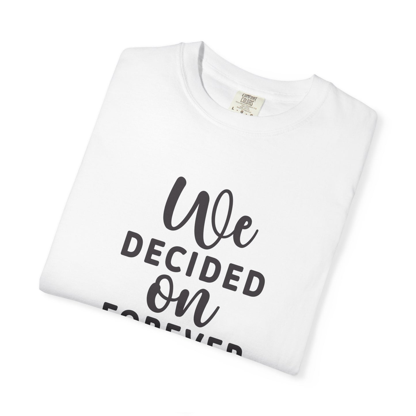 Romantic Forever T-Shirt