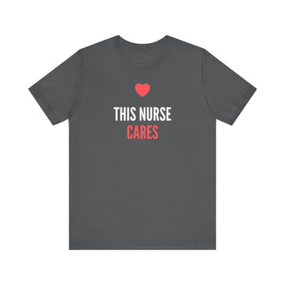 Nurse Cares T-Shirt
