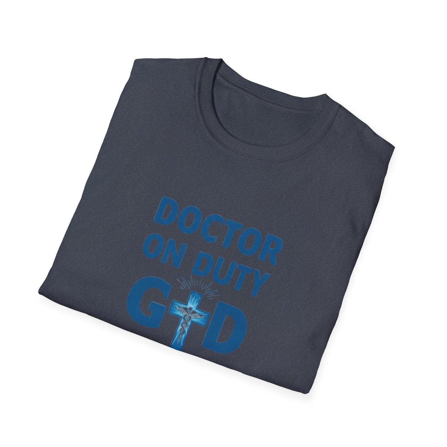 Doctor on Duty T-Shirt