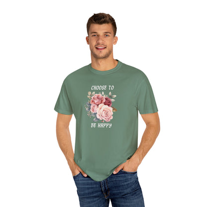Choose to Be Happy T-Shirt
