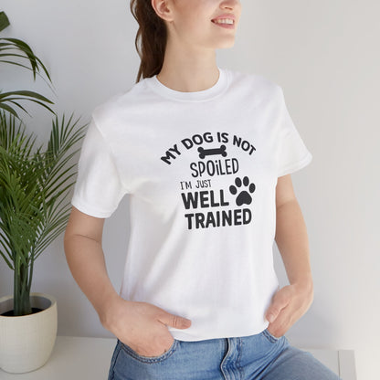 Dog Lover's Unisex Tee - Funny Dog Quote Shirt, Pet Owner Gift, Animal Lover Apparel, Cute Pet Humor, Dog Training Tee