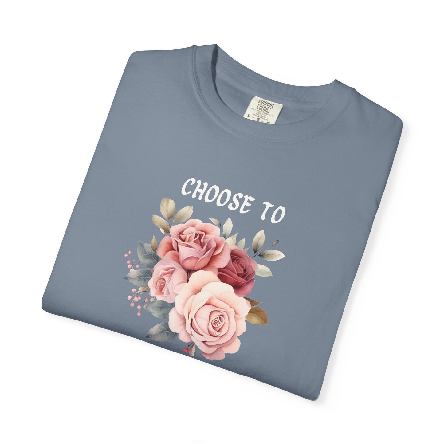 Choose to Be Happy T-Shirt