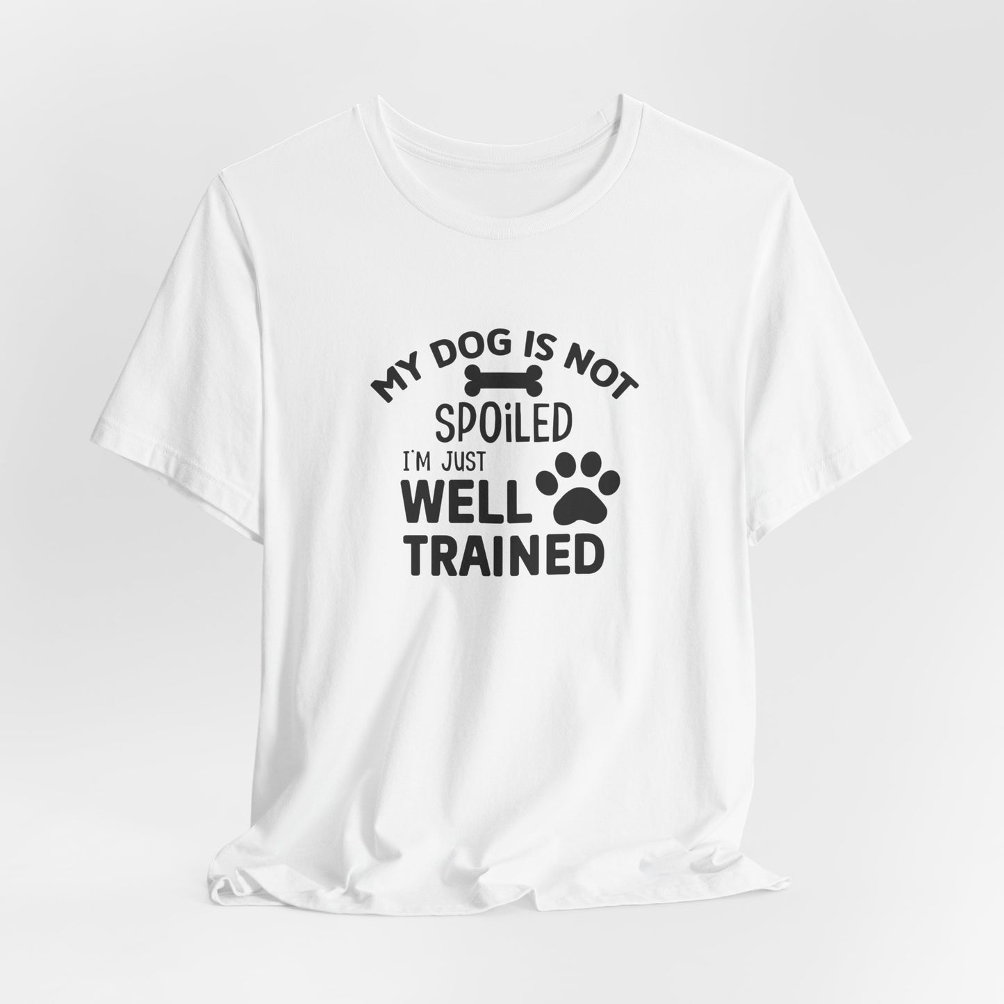 Dog Lover's Unisex Tee - Funny Dog Quote Shirt, Pet Owner Gift, Animal Lover Apparel, Cute Pet Humor, Dog Training Tee