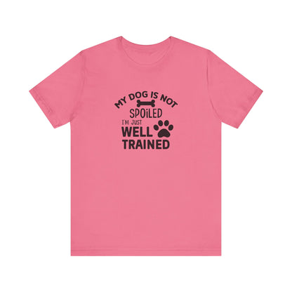 Dog Lover's Unisex Tee - Funny Dog Quote Shirt, Pet Owner Gift, Animal Lover Apparel, Cute Pet Humor, Dog Training Tee