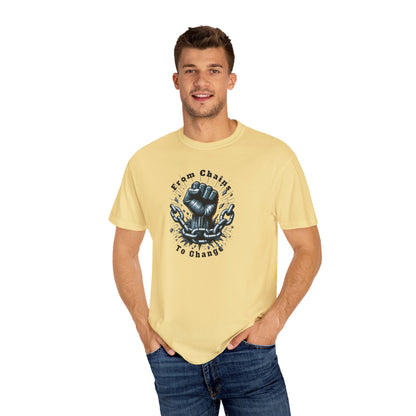 From Chains to Change T-Shirt, Unisex