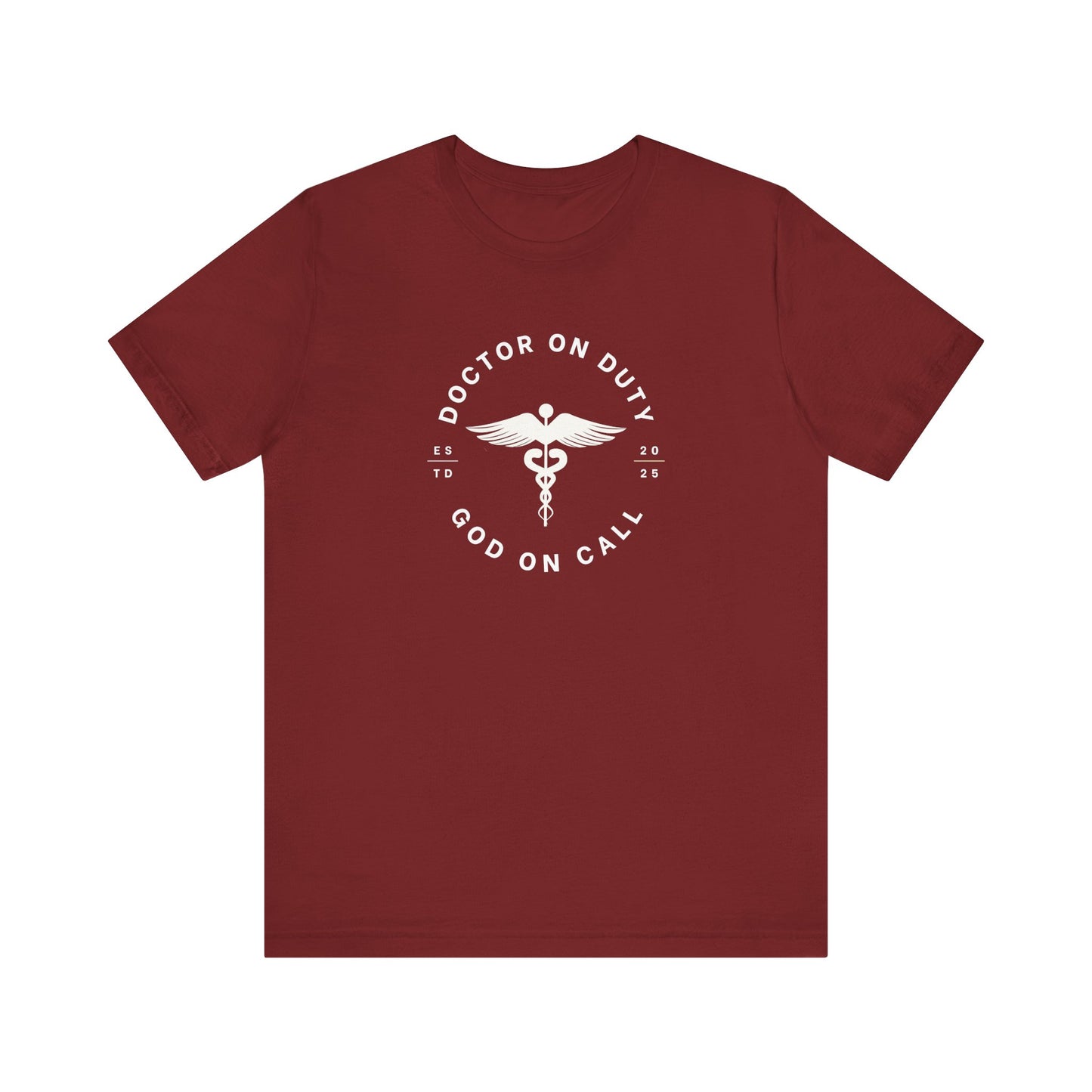Doctor on Duty T-Shirt