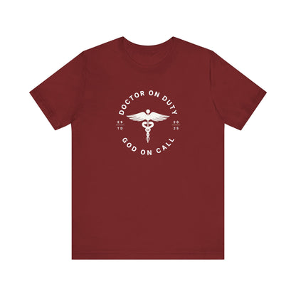 Doctor on Duty T-Shirt