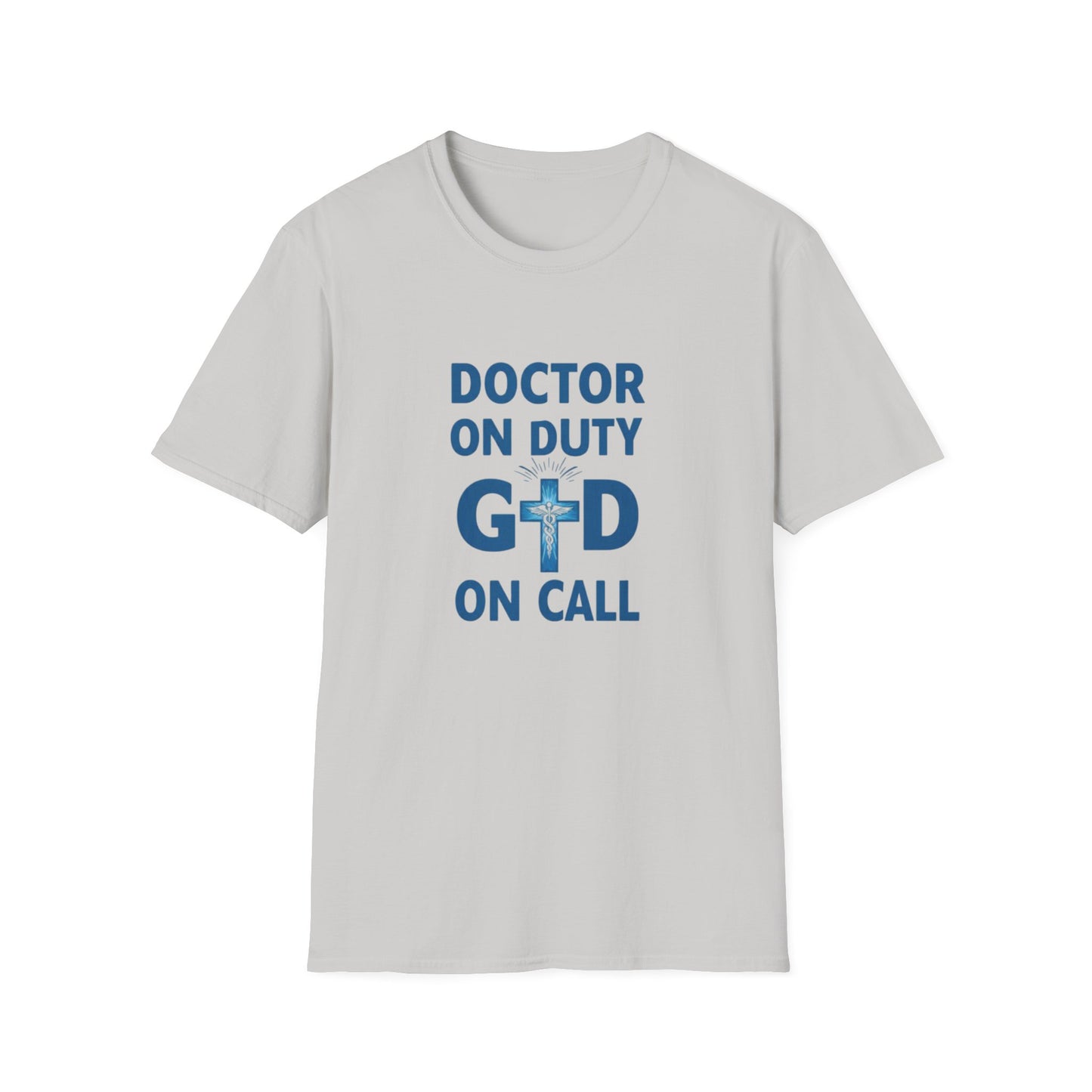 Doctor on Duty T-Shirt