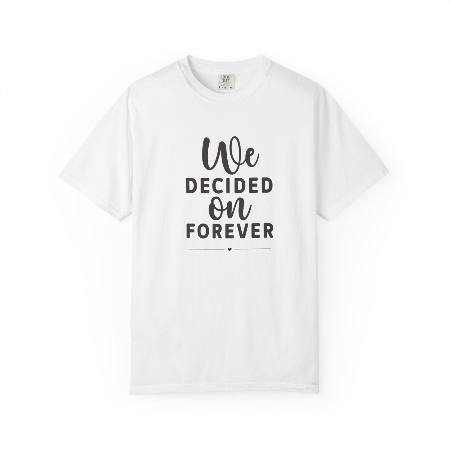 Romantic Forever T-Shirt