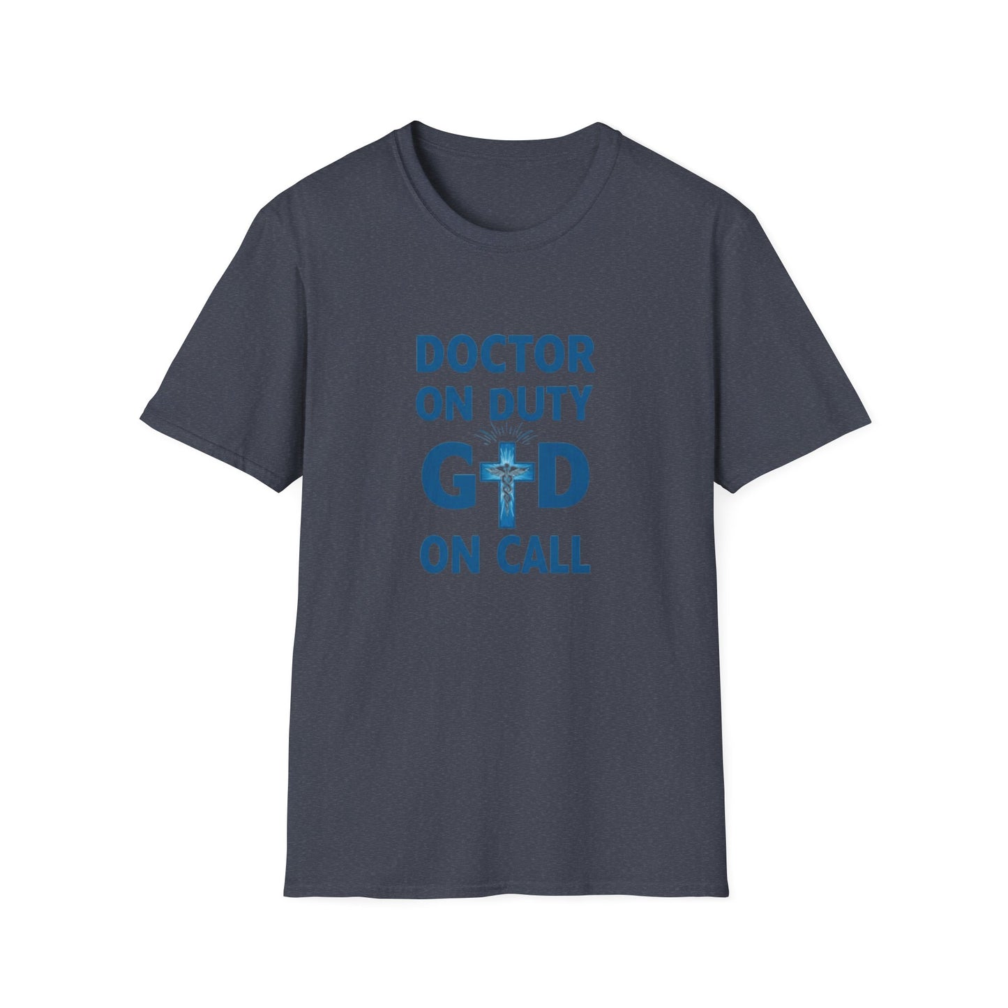 Doctor on Duty T-Shirt