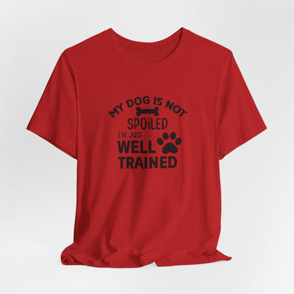 Dog Lover's Unisex Tee - Funny Dog Quote Shirt, Pet Owner Gift, Animal Lover Apparel, Cute Pet Humor, Dog Training Tee